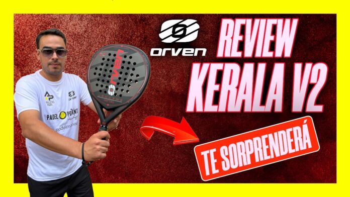 Kerala V2 Orven. Diseño: AnalistasPadel.