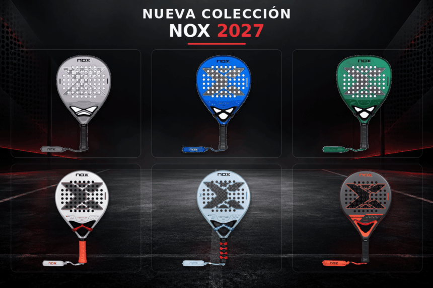 La nueva colección de palas NOX para 2027.